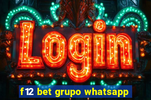 f12 bet grupo whatsapp